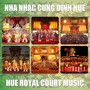 Hue Royal Court Music 2