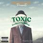 TOXIC (Explicit)