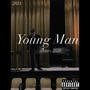 Young Man (Album 2024) [Explicit]