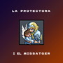 La protectora i el missatger