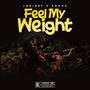 Feel my Weight (feat. Krana)