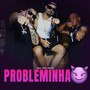 Probleminha (Explicit)