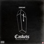 Caskets (Explicit)