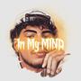 In My Mind (Explicit)