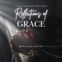 Reflections of Grace (Live)