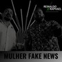 Mulher Fake News