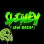 Slimy luh dude (Explicit)