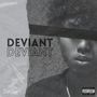 Deviant (Explicit)