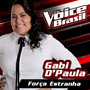 Força Estranha (The Voice Brasil 2016)