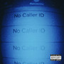 No Caller ID (Explicit)