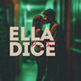 Ella dice