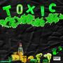 Toxic (Explicit)