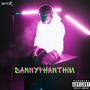 Danny Phanthim (Explicit)