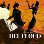 El Baile Del Floco