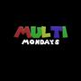 Multi Mondays The Tape (Explicit)