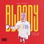 Bloody (Explicit)