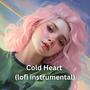 Cold Heart (instrumental)