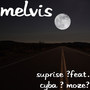 Suprise (feat. Cyba & Moze)
