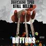 Still Sellin Buttons (Explicit)