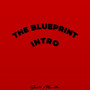 The Blueprint (Intro)