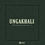 Ungakhali (feat. Gina de_B)