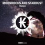 Moonrocks and Stardust