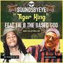 TIGER KING (feat. Lil B) [Explicit]