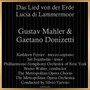 Gustav Mahler & Gaetano Donizetti: Das Lied von der Erde - Lucia di Lammermoor