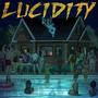 LUCIDITY (Explicit)