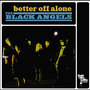 Better Off Alone