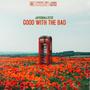 Good With The Bad (feat. K3LZ) [Explicit]