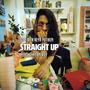 Straight Up (Explicit)