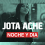 Noche y Dia (Explicit)