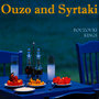 Ouzo and Syrtaki