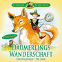 Grimms Märchen: Daumerlings Wanderschaft; Das Waldhaus; Die Rabe