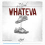 Whateva (Explicit)