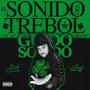 EL SONIDO DEL TRÉBOL (Explicit)