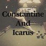 Constantine And Icarus