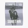 Lemme Tell You Something (Explicit)