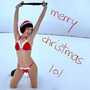 Merry Christmas lol (Explicit)