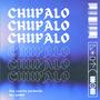 CHUPALO (Explicit)