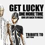 Get Lucky, One More Time, Give Life Back To Music: Tribute to Daft Punk
