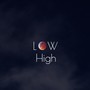 Low High