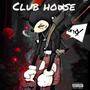 Clubhouse (Explicit)