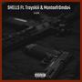 Shells (feat. Trayskiii & Montaefr0mda4) [Explicit]