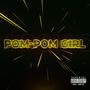 Pom-Pom Girl (Explicit)