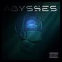 Abysses (Explicit)