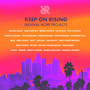 Keep On Rising (Revival Hope Project) (Dance Edit)