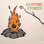 campfire stories (Explicit)