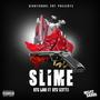 Slime (feat. OTG Scotti3) [Explicit]